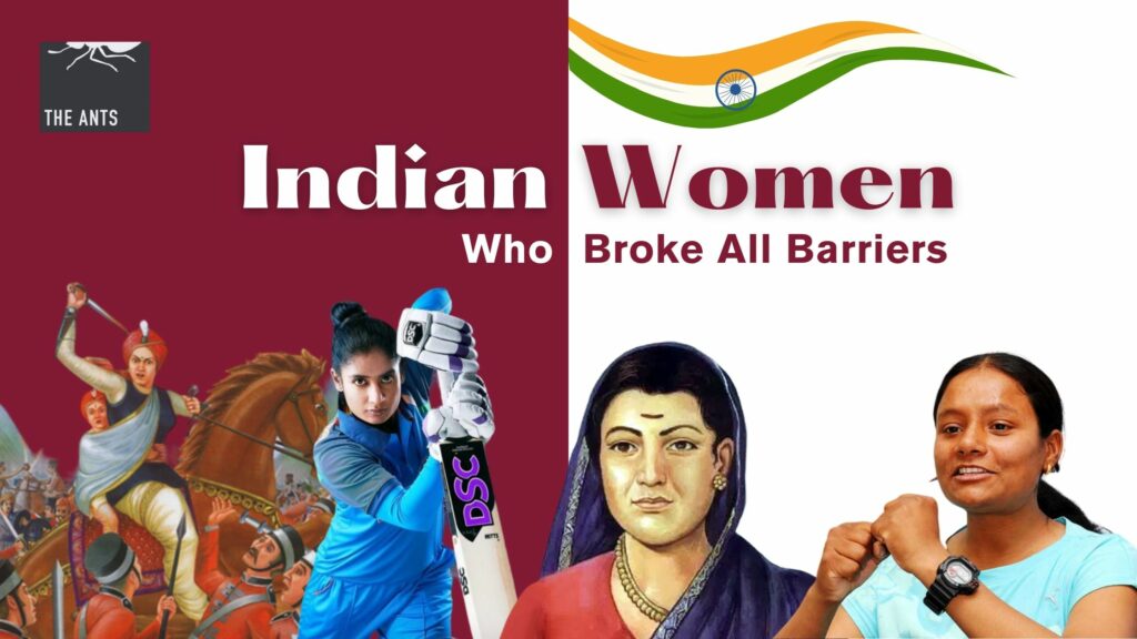 Meet These Indian Women Who Broke All Barriers And Redefined What Women Can Do
